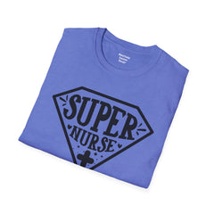 Super Nurse - Unisex Softstyle T-Shirt | Nurse Awareness, Medical Apparel, Gift For Her, Scrubs Lover, Hospital Staff Gift, Registered Nurse