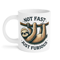 Not Fast Just Furious Sloth Mug
