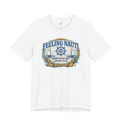 Feeling Nauti Sailing Club T-Shirt — Hempstead Bay Nautical Tee