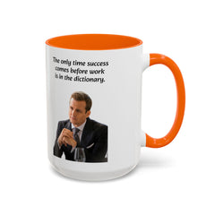 Harvey Specter Quote - 11oz 15oz Accent Coffee Mug