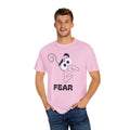 FEAR Emotion Graphic Unisex Comfort Colors Garment Dyed T Shirt