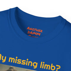 My Missing Limb? It Was Stampeding Elephants! - Unisex Ultra Cotton Tee | Leg Amputee, Limb Awareness, Amputee Gag, Arm Amputee, Amputee Fun