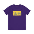 Ted Lasso BELIEVE SHIRT - Unisex Short Sleeve Tee