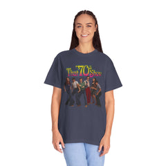 That '70s Show Cast T-Shirt - Unisex Garment-Dyed Tee