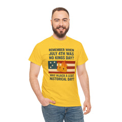 Patriotic Humor Tee, July 4th Shirt, Independence Day Apparel, Funny American T-Shirt, Meme Shirt, History Lovers Gift