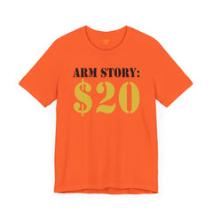 Arm Amputee Funny Quote - Unisex Short Sleeve Tee,Amputee Humor,Gift For Him,Gift For Her,Limb Awareness,Unique Amputee Gift,Ice Breaker