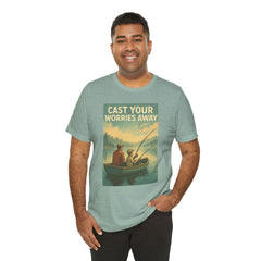 Relaxing Fishing Tee - Cast Your Worries Away, Unisex Casual Shirt, Perfect Gift for Dad, Outdoor Lovers, Fishing Trips, Summer Vibes