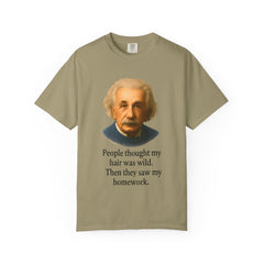 Albert Einstein 'My Hair Was Wild' T-Shirt
