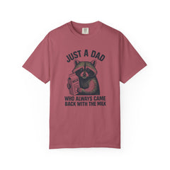 Just a Dad Raccoon T-Shirt | Garment-Dyed Tee for Father’s Day, Dad Gift, Animal Lover Shirt, Funny Dad Apparel, Gift for New Dads