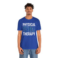 Physical Therapy Assistant unisex tee