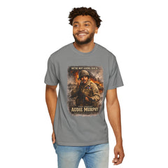 American Heroes Collection No 2 Graphic T-Shirt — “We're Not Going Back” Audie Murphy WWII