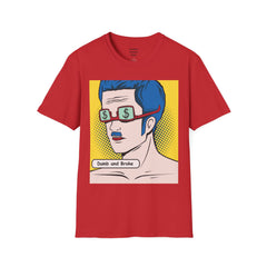 Dumb And Broke Guy Unisex Softstyle T-Shirt  Pop Art