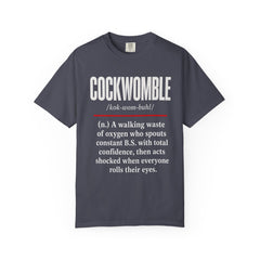 Cockwomble Definition  – Funny Sarcastic Dictionary Tee