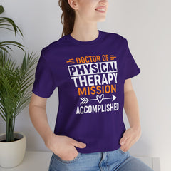 Doctor of Physical Therapy unisex tee