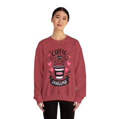 Woman's Coffee Is My Love Language Valentine - Unisex Heavy Blend™ Crewneck Sweatshirt