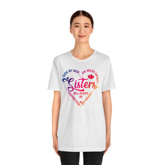 Will Always Be Connected Sisters Unisex Jersey Short Sleeve Tee