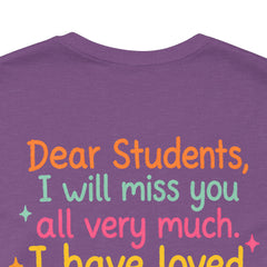 Teacher Appreciation T-Shirt — “Class Dismissed Miss ___” End-of-Year Goodbye Tee