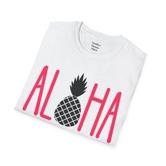 ALOHA with A PineApple Center Unisex Softstyle T-Shirt  Hawaii is so overrated. Grab a T Shirt and a PinaColada instead.