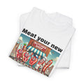 Butcher Meat your new best friends: us! - Graphic Unisex Tee