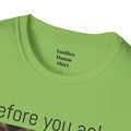 Before You Ask. Yes, it was a Grizzly Bear! / As an amputee it is a funny joke and conversation starter / Unisex T Shirt