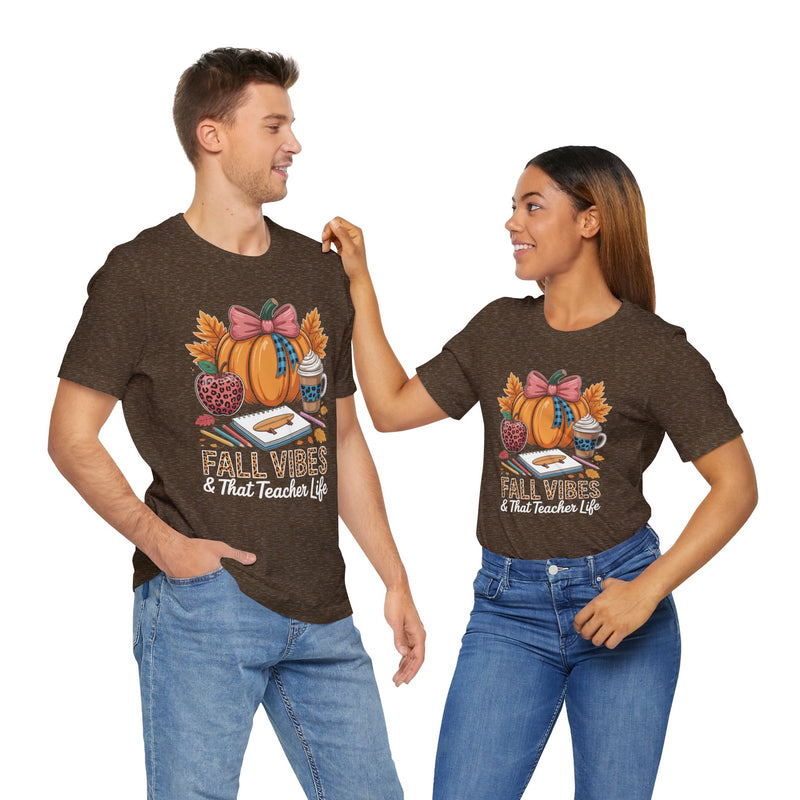 Fall Vibes Teacher T-Shirt — That Teacher Life Tee