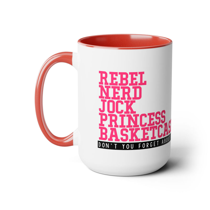 Rebel Nerd Jock Princess Basketcase Don't You Forget About Me & The Letter - Two-Tone Mugs, 15oz / The Breakfast Club / 80s Movies /