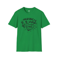 Nurse Quote - Unisex Softstyle T-Shirt | Nurse Awareness, Medical Apparel, Gift For Her, Scrubs Lover, Hospital Staff Gift, Registered Nurse