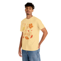 Changes Fall Leaves Graphic - Unisex Heavy Cotton Tee