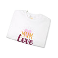 MUM Love Is Strong Love SweatShirt