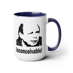 Princess Bride Funny Quote Mug,INCONCEIVABLE Quote,Vizzini Quote,Wallace Shawn fan,gift for him,gift for her,cult classic movie,pop culture