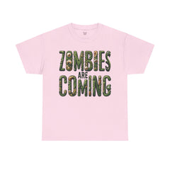 ZOMBIES ARE COMING! Graphic Unisex Heavy Cotton Tee