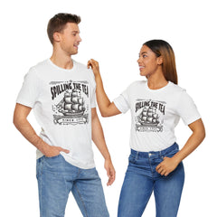 Spilling The Tea Since 1773, Sailing Ship Graphic, Unisex Jersey Short Sleeve Tee