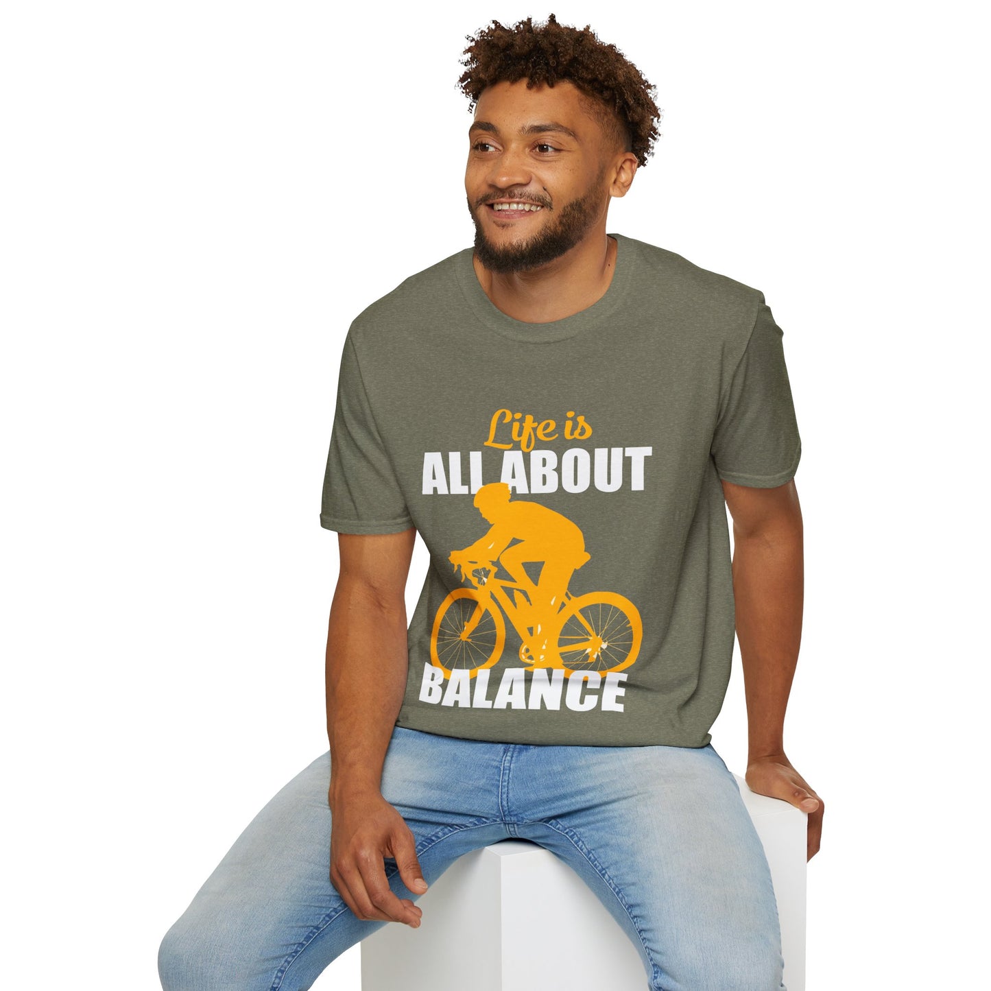 Life Is All About Balance Unisex Softstyle T-Shirt  For the Cyclist in Your Life, Biking Bicycling Exercise Motivation Just Do It