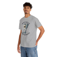 Amputee Coffee Humor - Unisex Heavy Cotton Tee