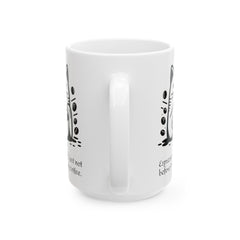 Espresso yourself, just not before I've had my coffee. - Ceramic Mug 11oz / Cat making a 'shh' gesture with one paw / paw holds a coffee mug