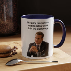 Harvey Specter Quote - 11oz 15oz Accent Coffee Mug