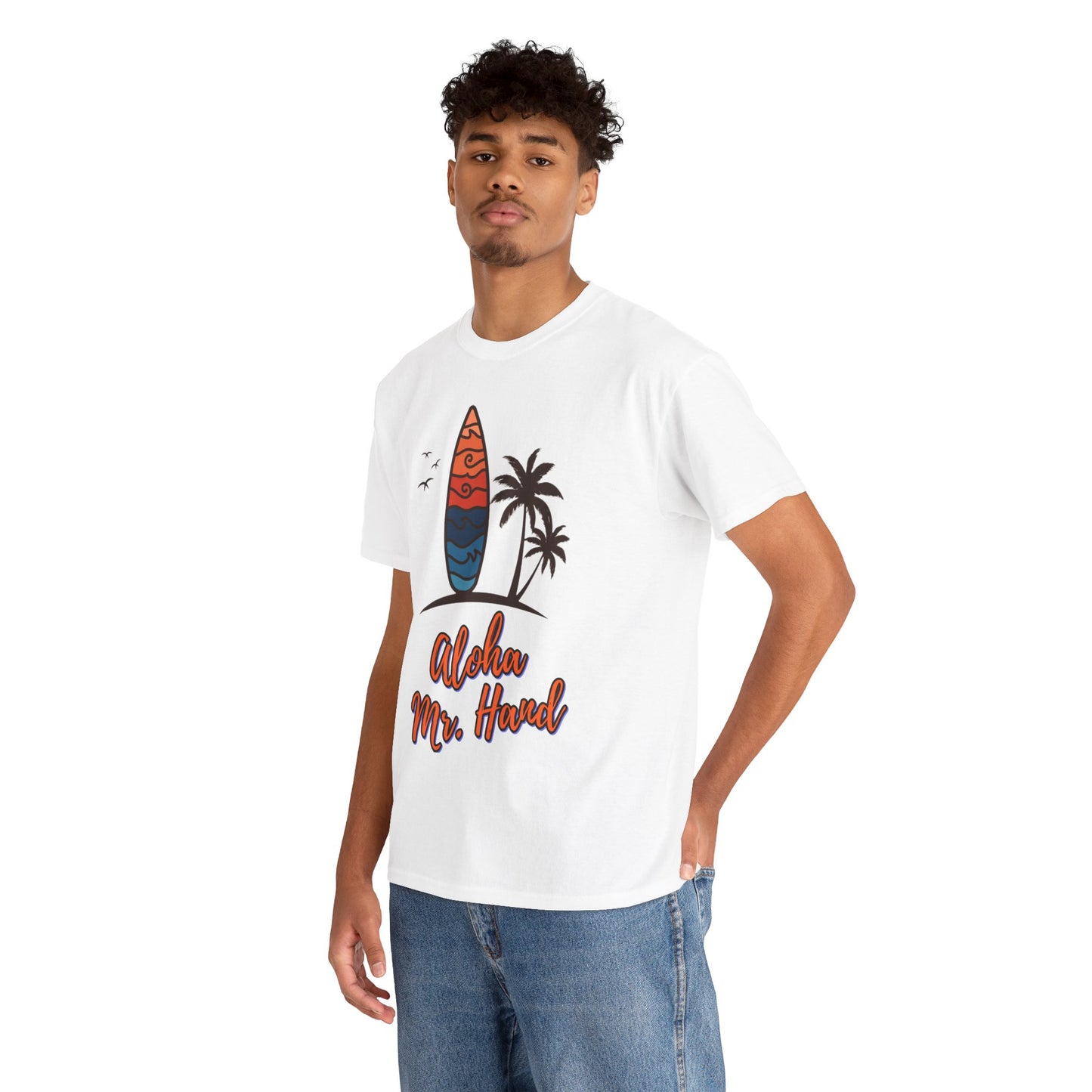 Aloha Mr. Hand Fast Times At Ridgemont High Shirt - Unisex Jersey Short Sleeve Tee