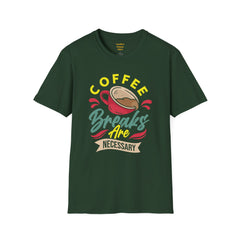 Coffee Breaks Are Necessary / Java Junkies / Caffeine / Cup Of Joe / Morning Brew / Decaf / Bean Break /