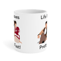 Life Moves Pretty Fast - Ceramic Mugs (11oz\15oz\20oz)
