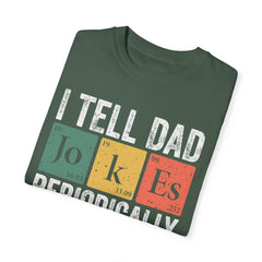 I TELL DAD JOKES  Comfort Colors 1717, unisex garment-dyed t-shirt,