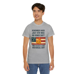Patriotic Humor Tee, July 4th Shirt, Independence Day Apparel, Funny American T-Shirt, Meme Shirt, History Lovers Gift