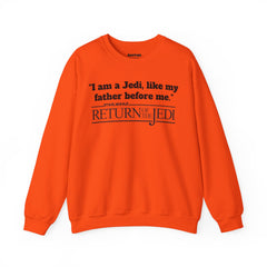 Return Of The Jedi - Unisex Heavy Blend Crewneck Sweatshirt | Star Wars | Movie Quote | Gift For HimHer | Movie Fan Gift | Luke Skywalker