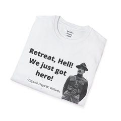 Retreat?  Hell, We Just Got Here! Unisex Softstyle T-Shirt.  World War I History  United States Marine Corp Semper Fi