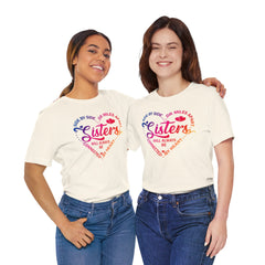 Will Always Be Connected Sisters Unisex Jersey Short Sleeve Tee