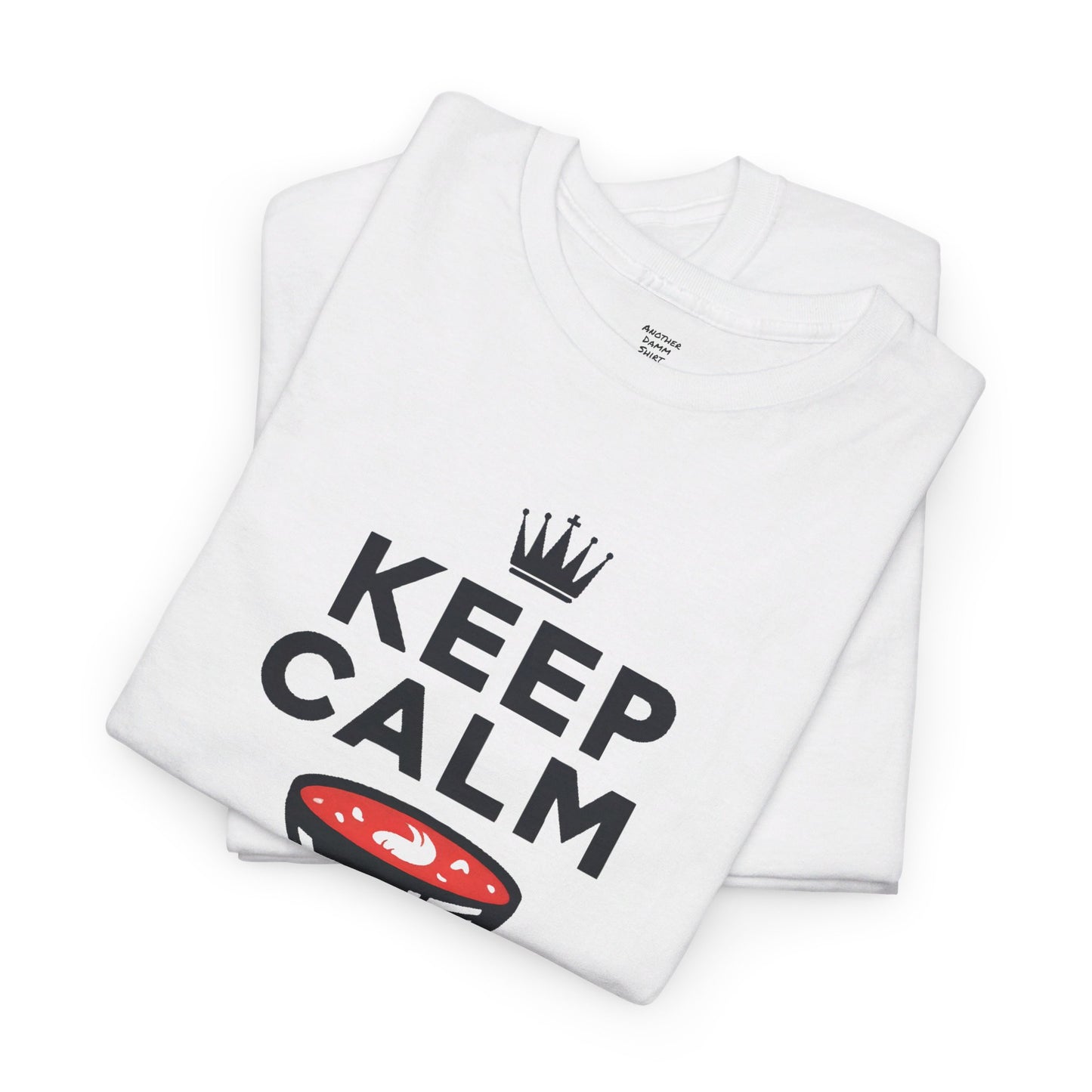 Keep Calm Borscht On - Unisex Heavy Cotton Tee