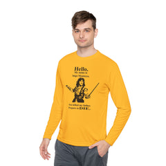 My name is Inigo Montoya. You killed my father. Prepare to die! - Unisex Lightweight Long Sleeve Tee / Princess Bride / For Him / For Her
