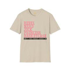 THE BREAKFAST CLUB - Rebel, Nerd, Jock, Princess,  Basketcase -  Unisex Softstyle T Shirt, You Forget About Me, Christmas Gift, For Her