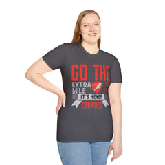 Go The Extra Mile Its Never Crowded Unisex Softstyle T-Shirt