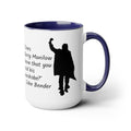 Does Barry Manilow know, The Breakfast Club Mug, 15 oz