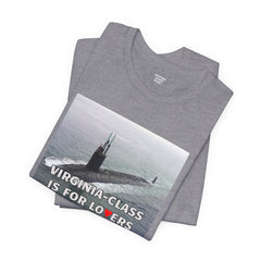 Funny Submarine Tee, Nautical Humor Shirt, Virginia-Class Submarine Gift, Unisex Graphic T-Shirt, Navy Life Apparel, Casual Wear